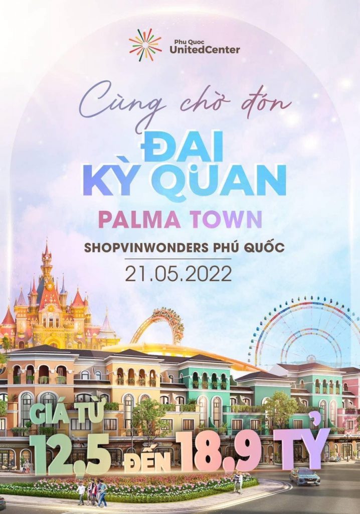 Cùng Chờ Đón Đại Kỳ Quan Palma Town Shop Vinwonder Phú Quốc 21.5.2022